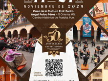 Celebra Casa de la Cultura de Puebla su 50 aniversario