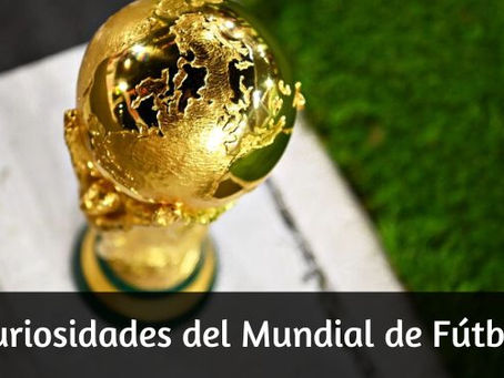 19 Curiosidades sobre el Mundial de Fútbol