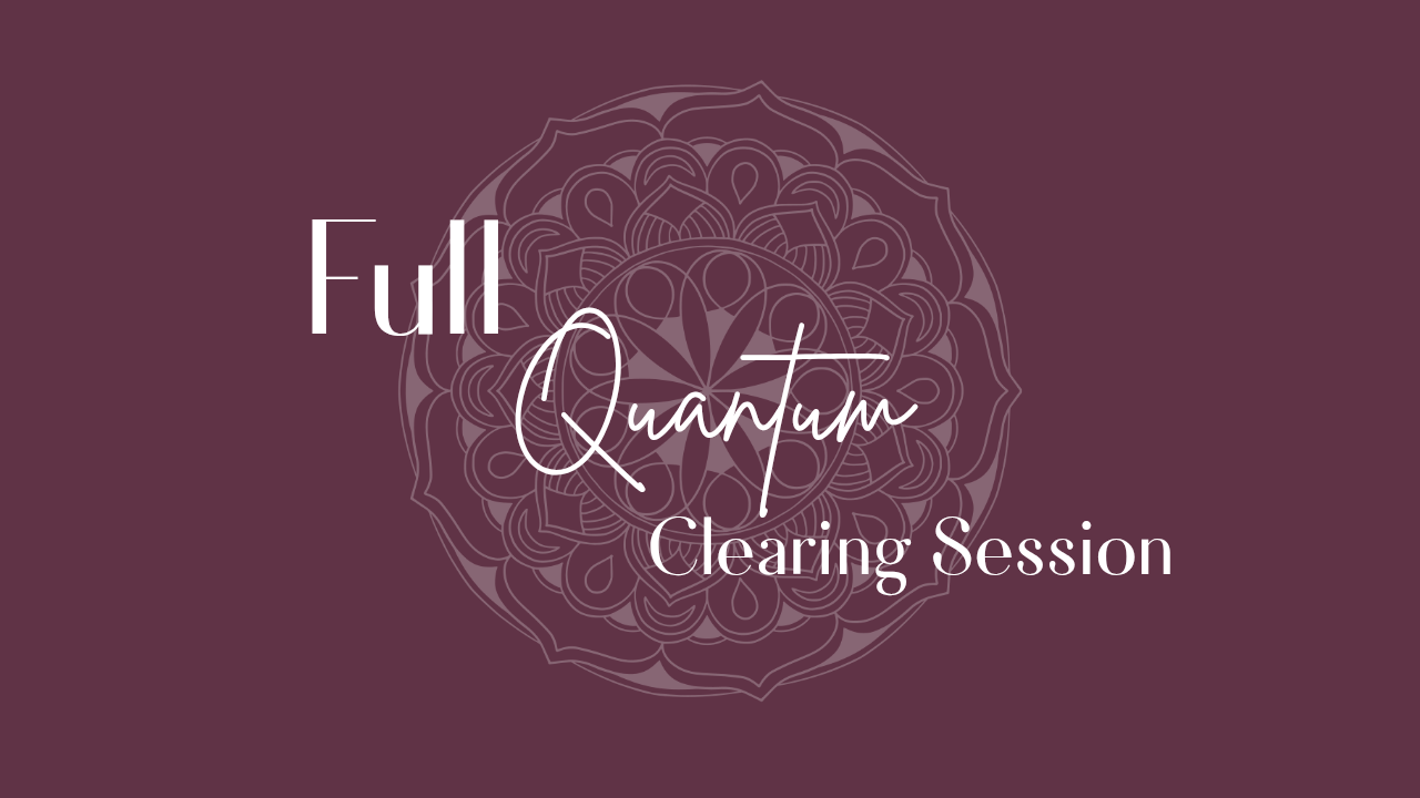 Full Quantum Clearing Session