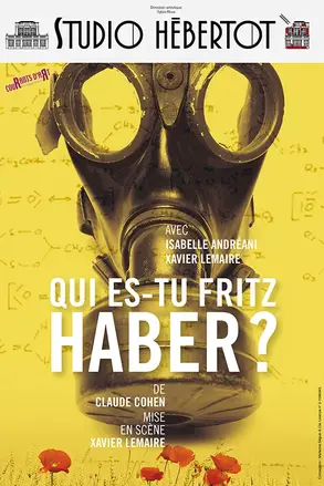 Qui es-tu Fritz Haber ? Prix Coup de Cœur de la Presse Avignon Off 2013. En 1915, au soir de la première utilisation de gaz chlorés, une violente dispute éclate entre les deux conjoints Fritz et Clara Haber, tous les deux juifs, chimistes et allemands. Cet échange met en lumière leurs multiples désaccord sur la religion, la science, et la vie, jusqu’à la tragédie... Peut-on faire de la science une religion ? La science remet elle en cause l’idée même de dieu ? Qu’est-ce que la vérité scientifique ? Un scientifique peut-il s’affranchir de toute considération morale ? Le progrès scientifique est-il toujours un progrès pour l’humanité ?
