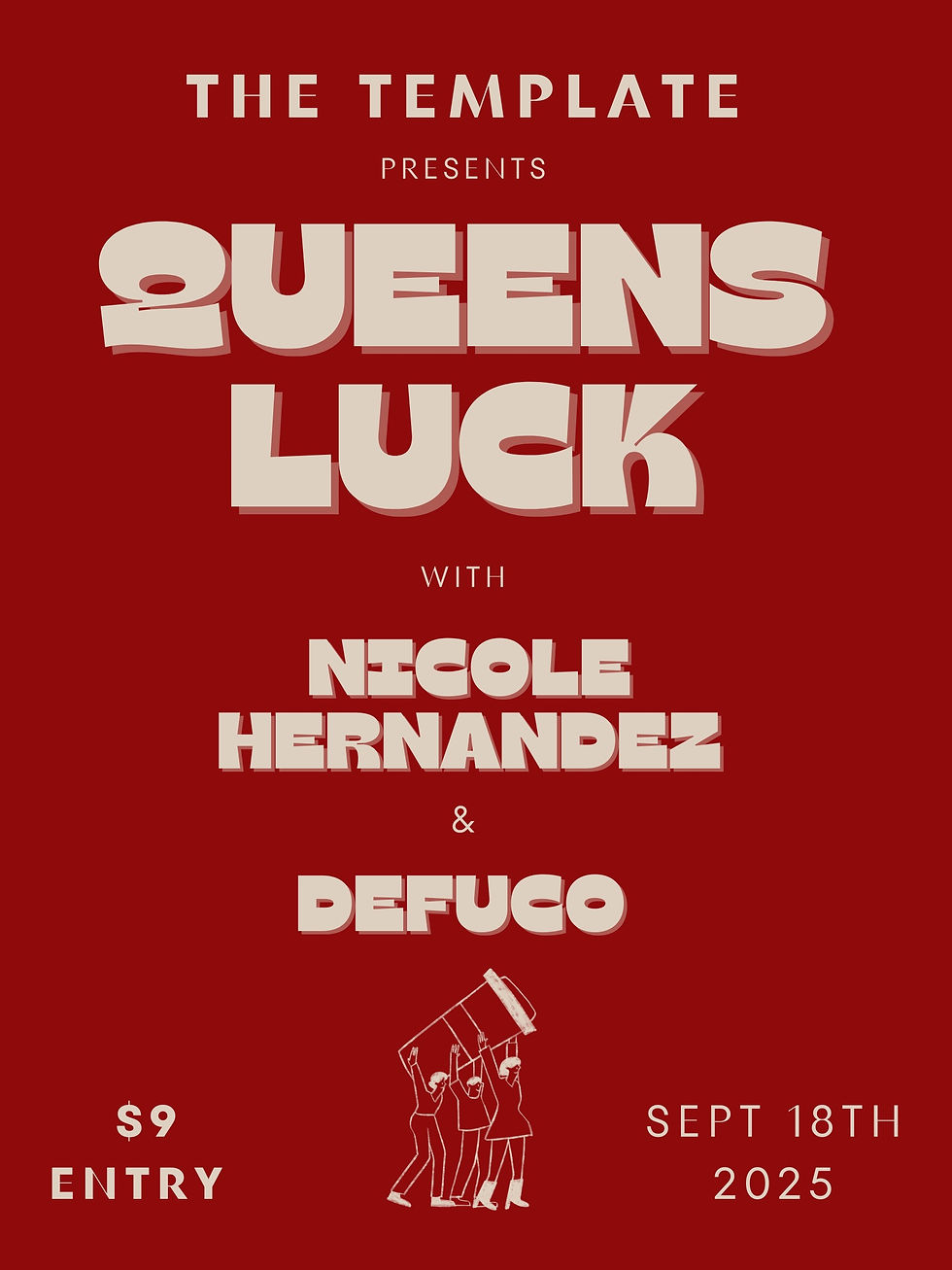 Queens Luck with Nicole Hernandez and Defuco