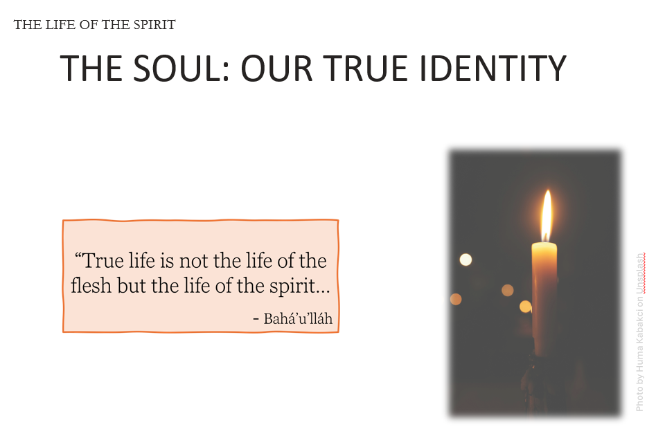 The Soul: Our True Identity