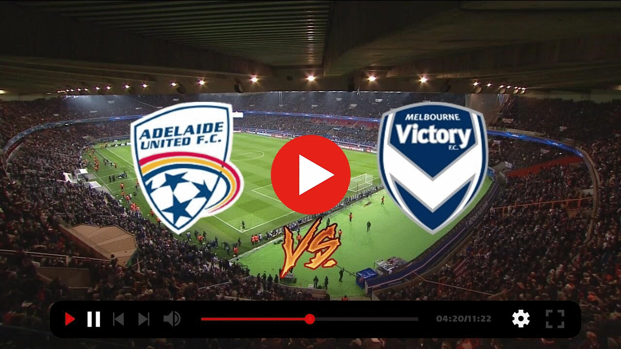 (Sport TV**) Streaming: Adelaide United v Melbourne Victory Live 11 November 2022 content media