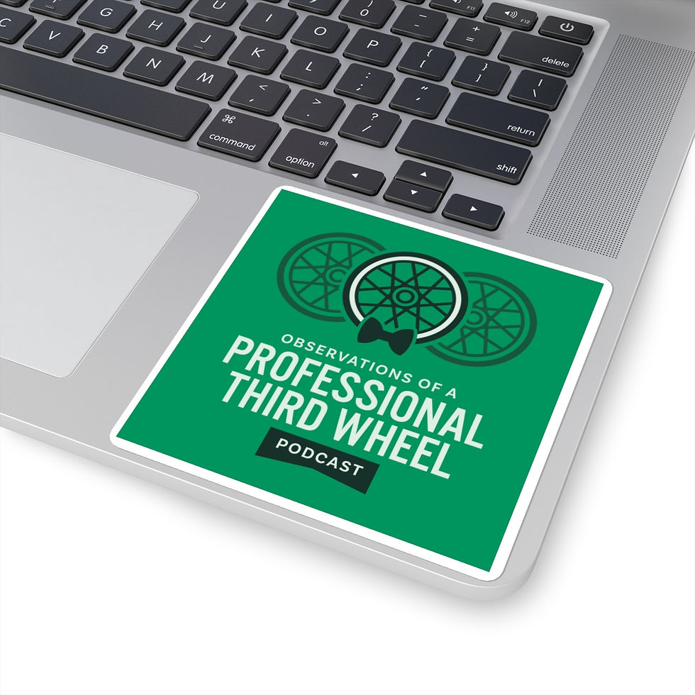 Thumbnail: Professional Third Wheel Podcast Square Stickers