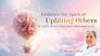 Embrace the spirit of uplifting others & uplift those who have defamed you #7