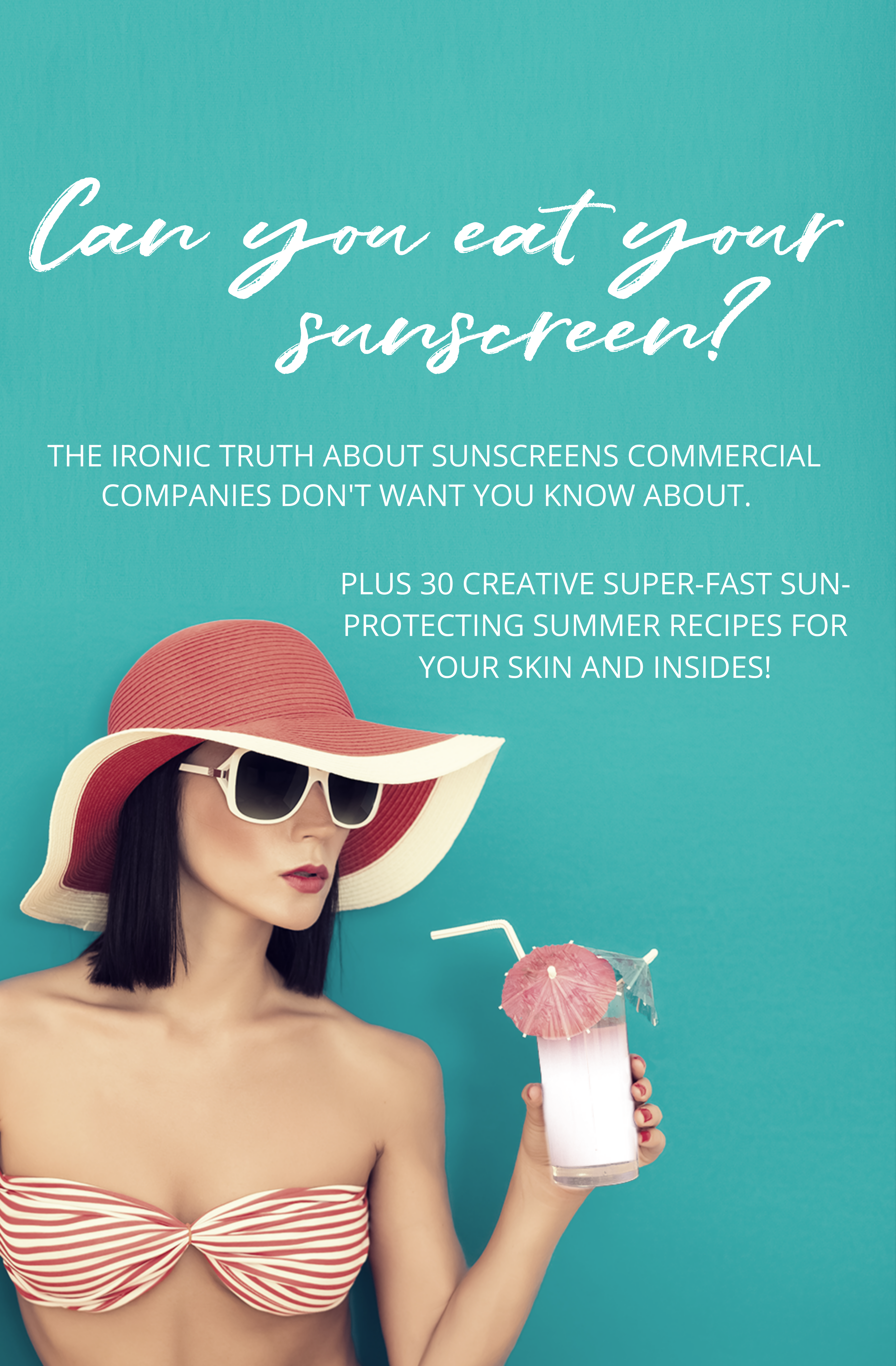 CAN YOU EAT YOUR SUNSCREEN?