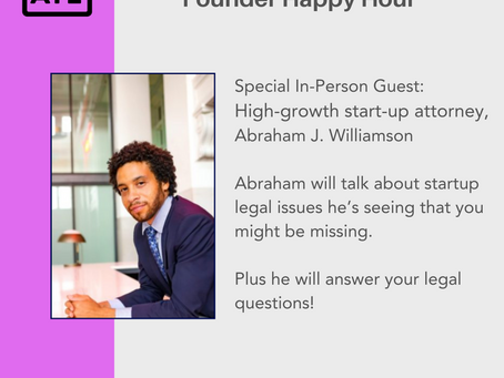 Get your legal questions answered by startup attorney Abraham Williamson at our Mar ATL Tech Tuesdays Founder Happy Hour