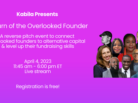 Return Of The Overlooked Founder, Connecting You To Capital and Upping Your Fundraising Skills
