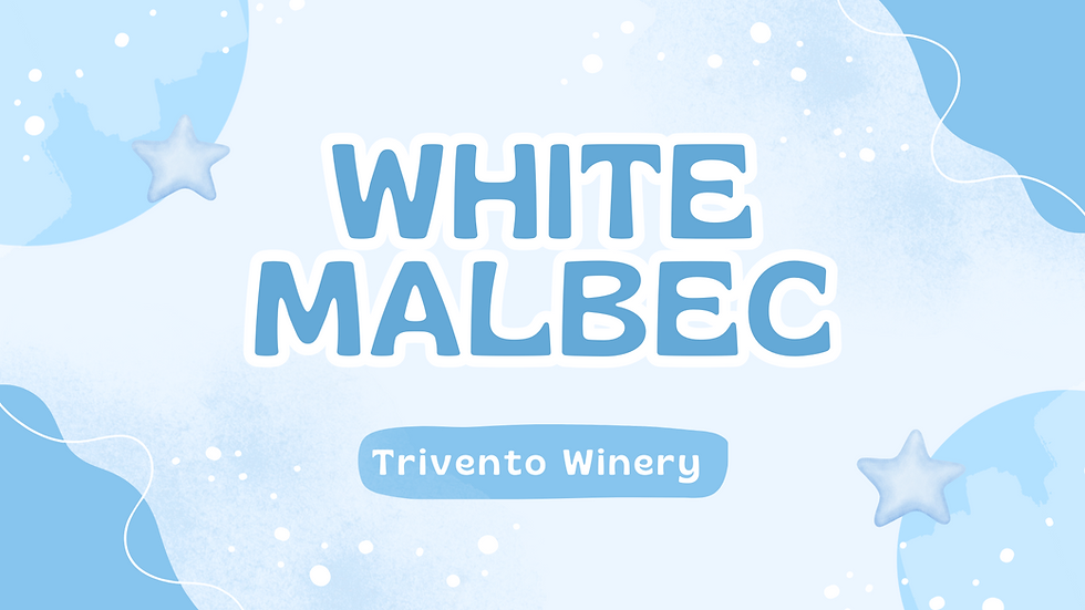 White Malbec?!