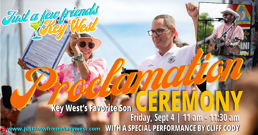 Key West's Favorite Son City Proclamation