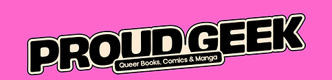 Proud Geek LGBTQ+ Bookshop - West Midlands.png