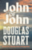 John of John by Douglas Stuart ISBN: 9781035086955