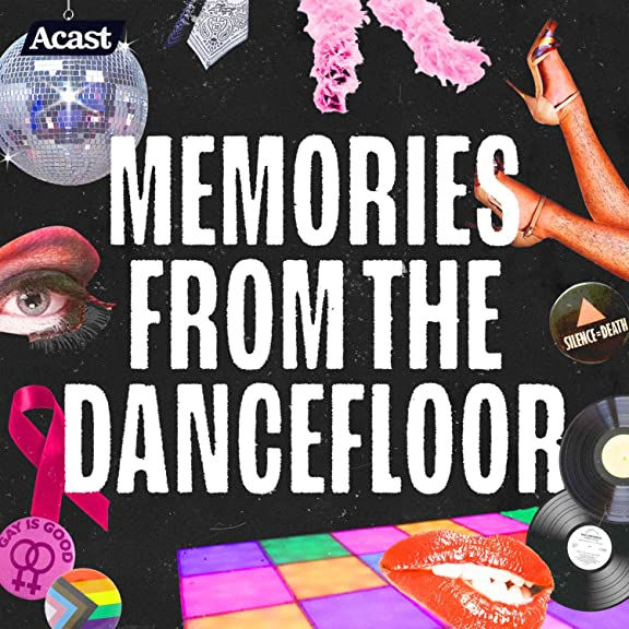 MEMORIES FROM THE DANCEFLOOR PODCAST
