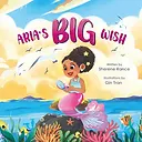 Aria's Big Wish.webp