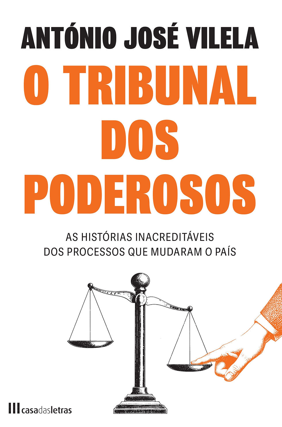 Capa de livro com título "O Tribunal dos Poderosos" em laranja. Balança e mão tocando o prato. Texto sobre processos jurídicos.