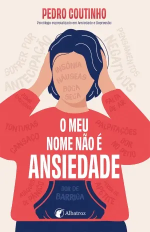 Um guia empático para quem vive com ansiedade