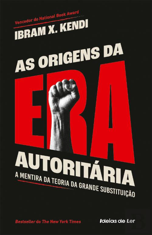 As Origens da Era Autoritária, de Ibram X. Kendi