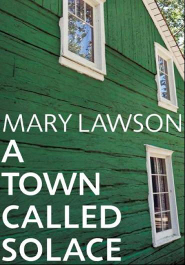 A Town Called Solace by Mary Lawson - review
