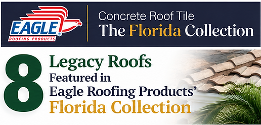 2026 Eagle Roofing Florida catalog features 8 Legacy tile roof installations.png