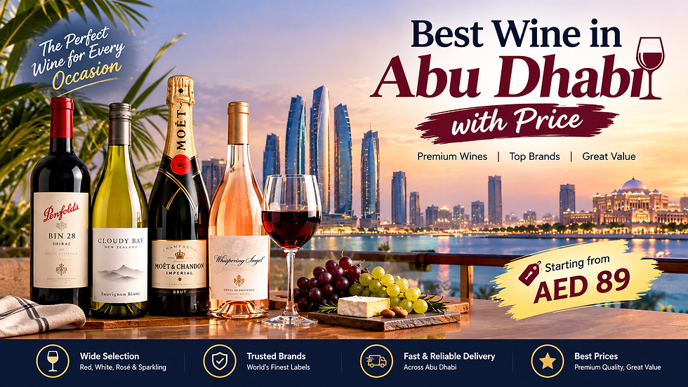 Best Wine in Abu Dhabi with Price: Affordable and Premium Options