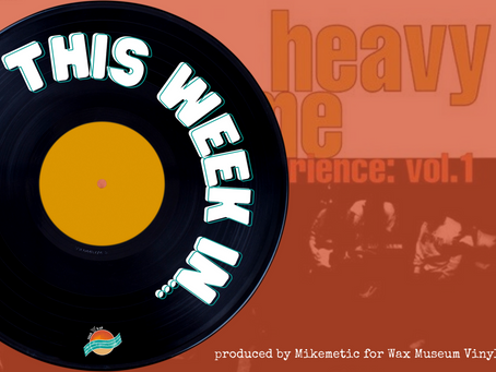 This Week In…: Heavy Rhyme Experience, Volume 1