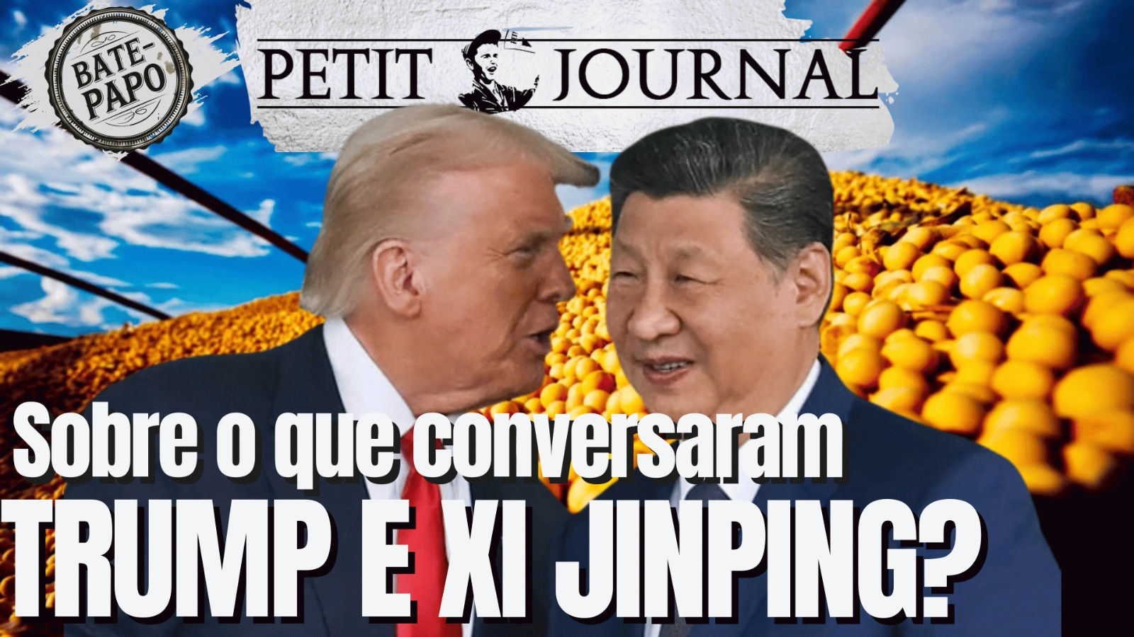 Sobre o que conversaram Trump e Xi? - BP 1016