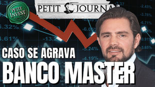 Banco Master: caso se agrava - Petit Invest 106