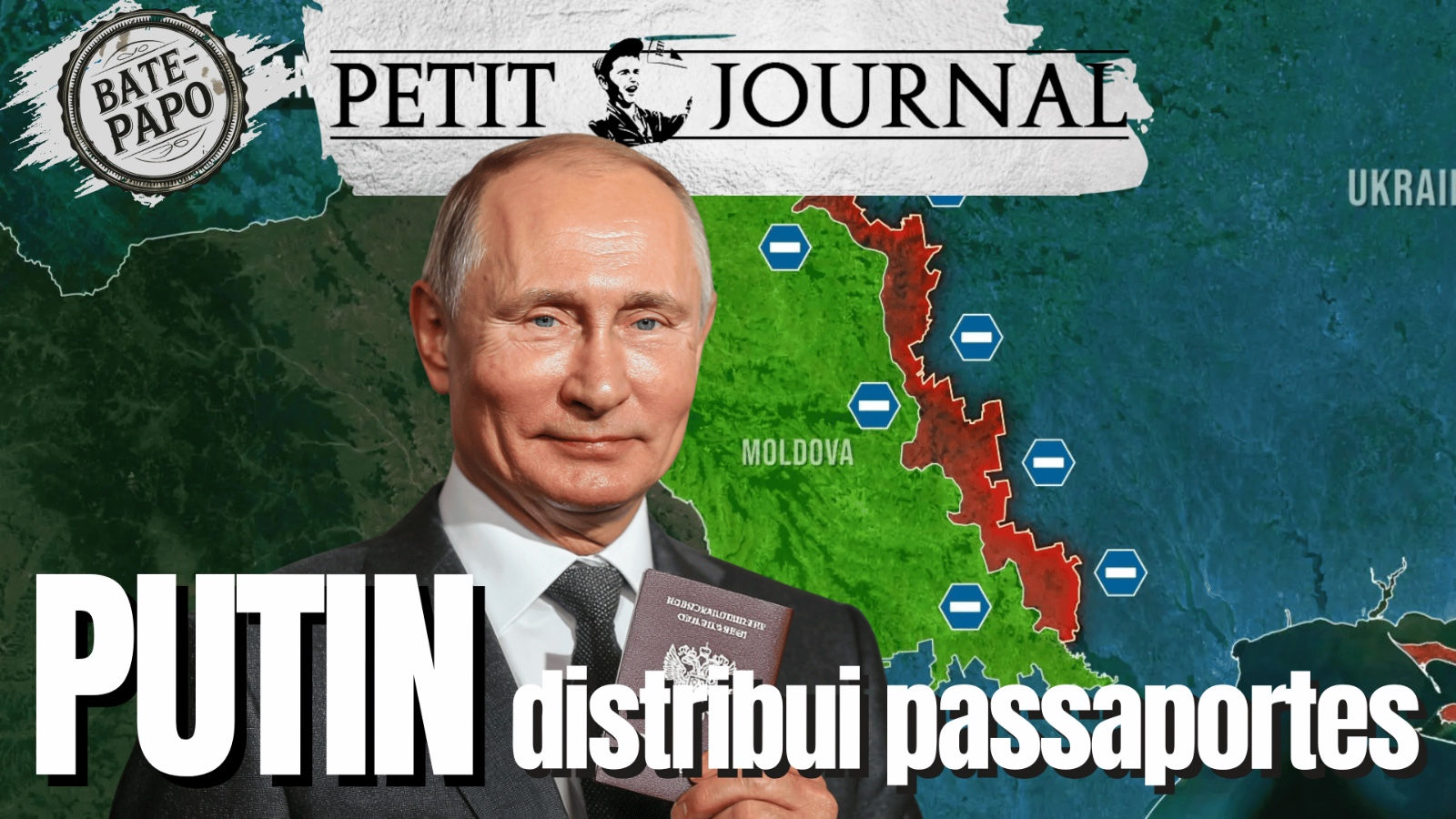 Putin distribui passaportes - BP 1077