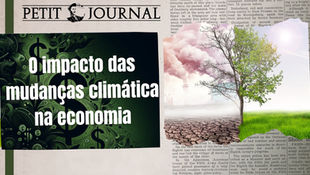 Petit Invest 30 - O impacto das mudanças climáticas na economia