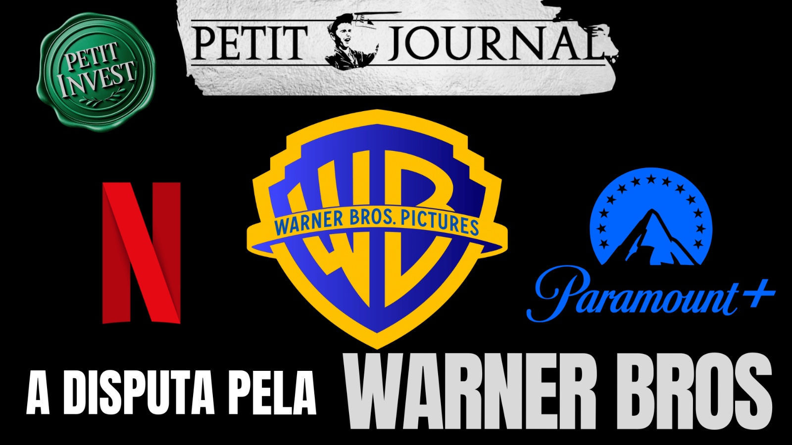 A disputa pela Warner Bros - Petit Invest 96