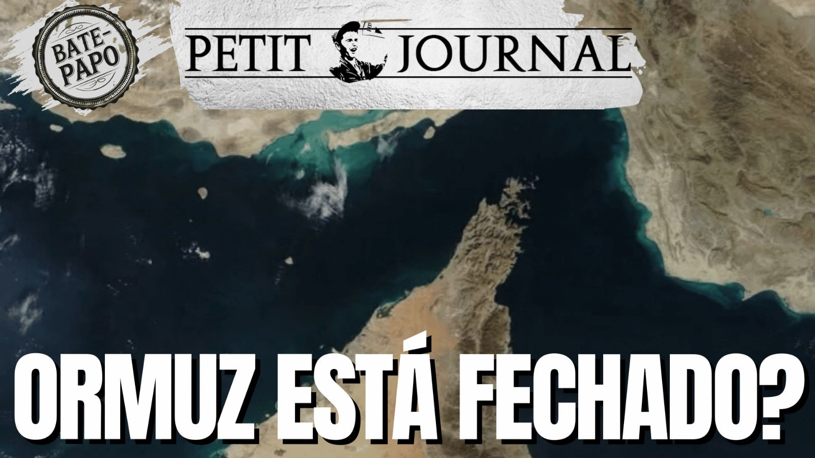 Ormuz está fechado? - BP 1035