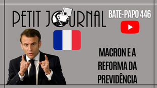 BP 446 - Macron e a reforma da previdência; alta nas ações do Credit Suisse