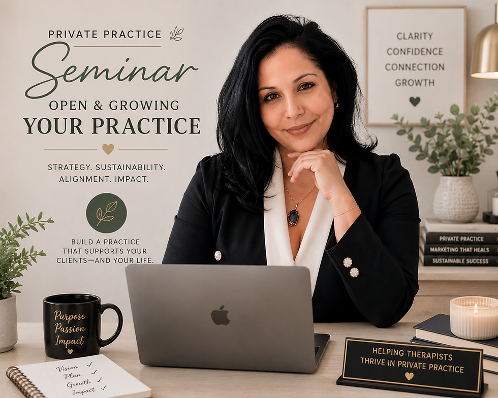 Private Practice Seminar: Opening & Growing Your Practice