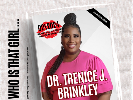 Women In Media To Watch In 2024 Featuring Dr. Trenice J. Brinkley