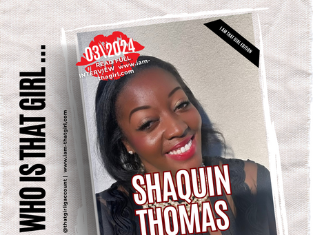 Savoring Women's History: That Girl Shaquin Thomas and the Culinary Journey of Cooking With Soul To Table