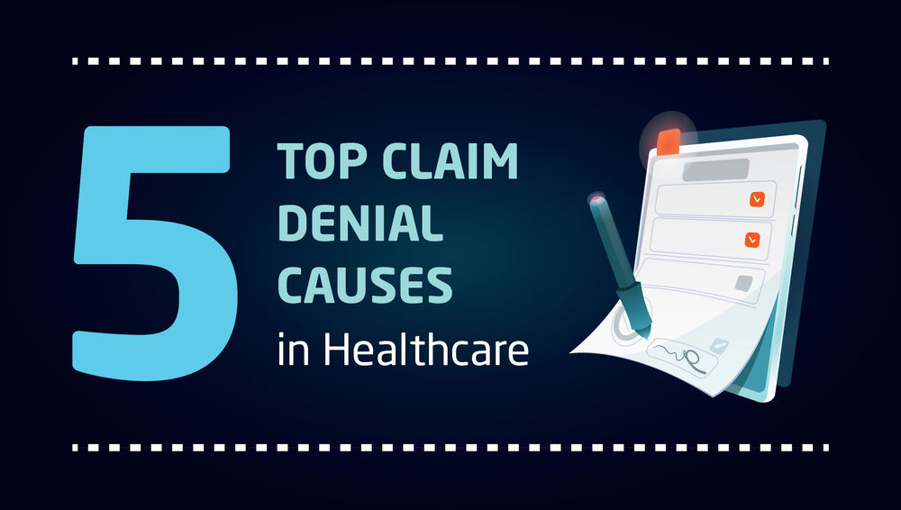 INFOGRAPHIC 5 Top Claim Denial Causes in Healthcare