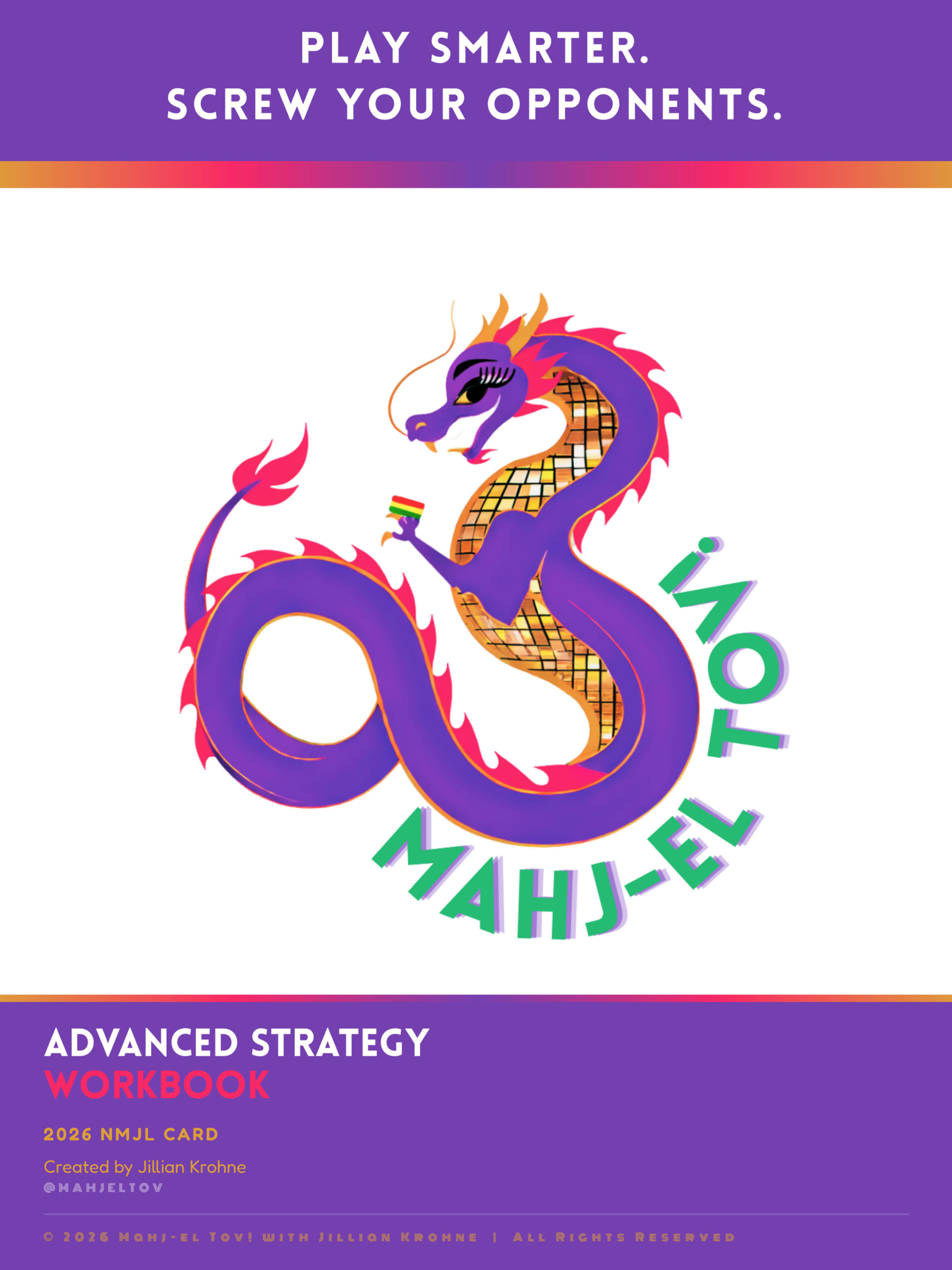 Play Smarter. Screw Your Opponents. A Strategy Workbook HARD COPY