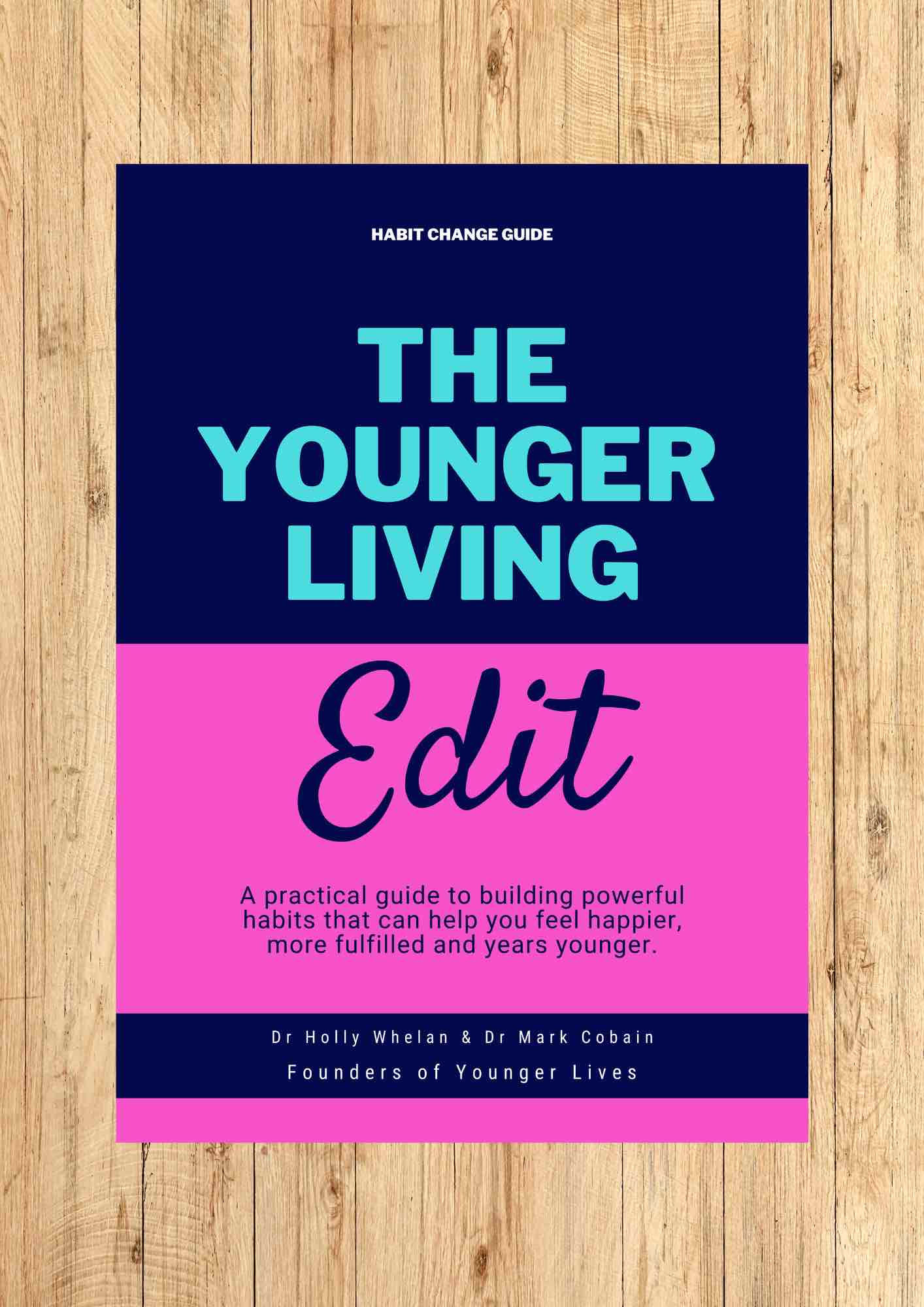 The Younger Living Edit Habit Change Guide Book