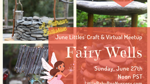 June Littles' Craft & Meetup: Fairy Wells