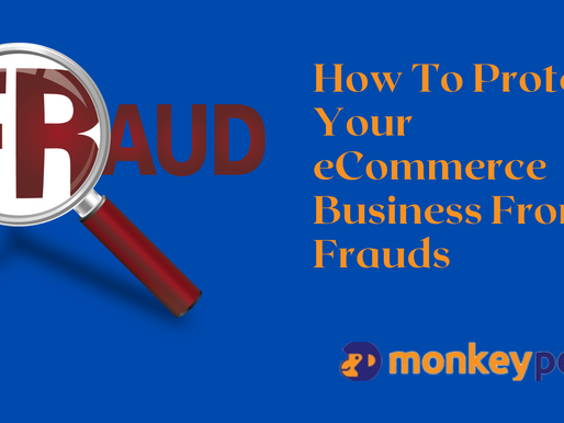 How To Protect Your eCommerce Business From Frauds