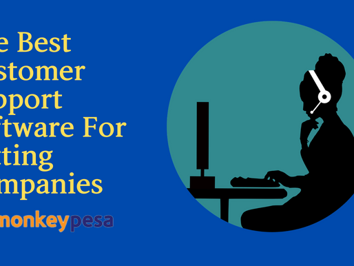 The Best Customer Support Software For Betting Companies