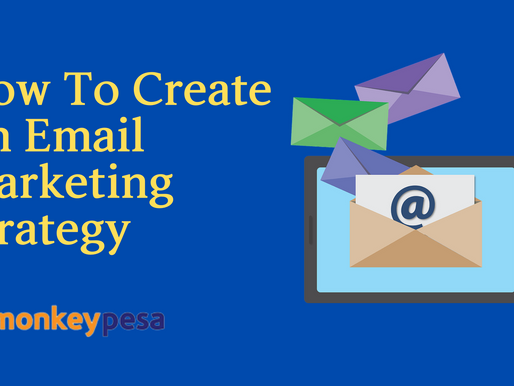 How To Create An Email Marketing Strategy