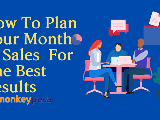 How To Plan Your Month In Sales For The Best Results