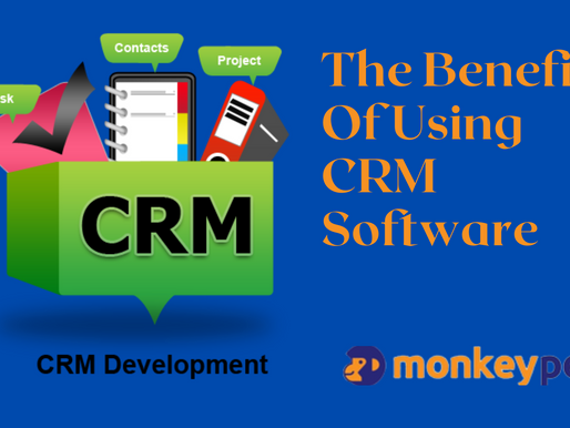 13 key Benefits Of Using CRM Software for your business