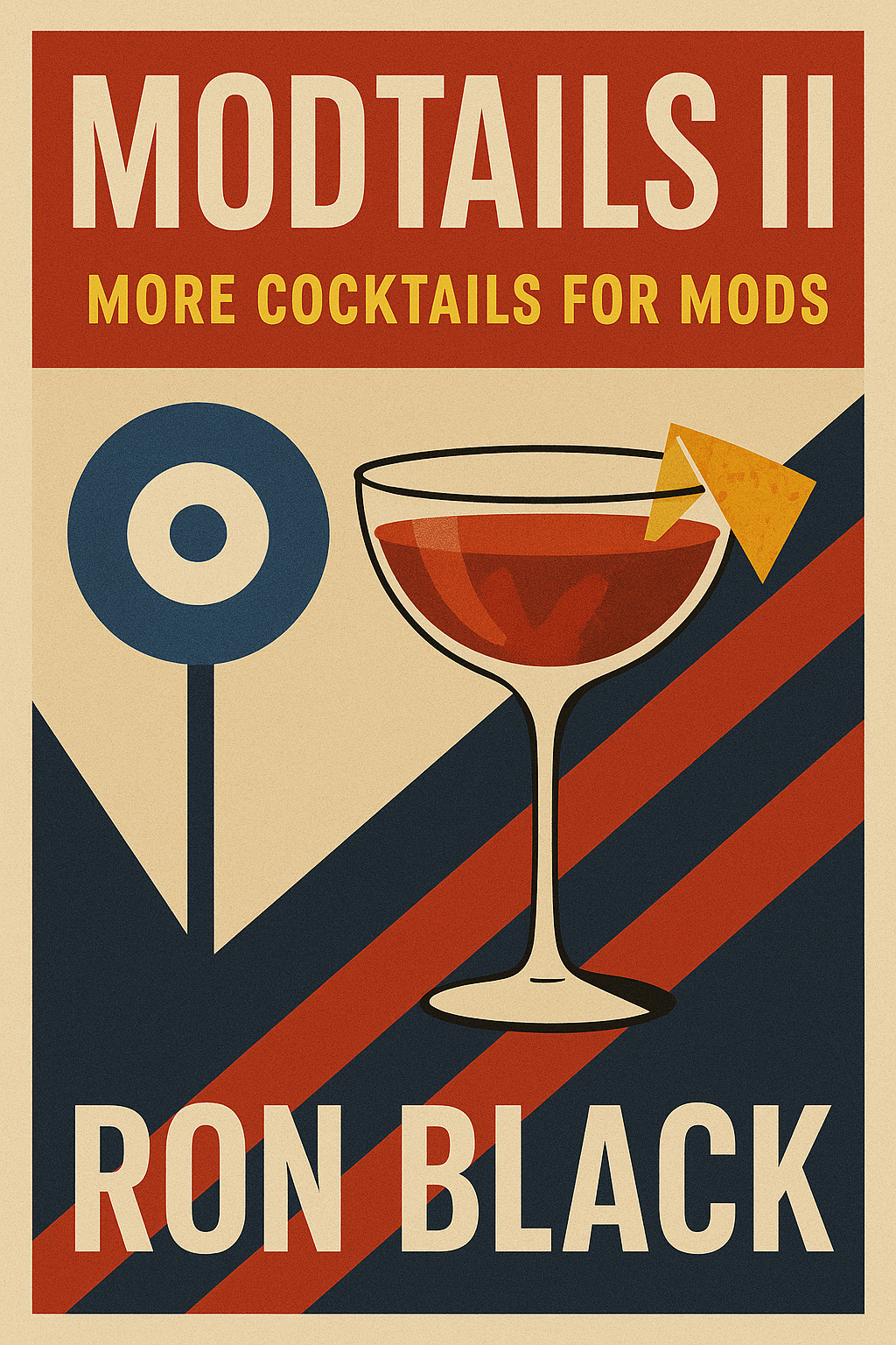Modtails II: More Cocktails for Mods