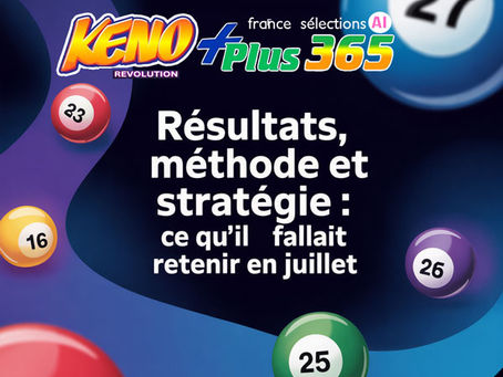 Résultats keno, méthode et stratégie : ce qu’il fallait retenir en juillet