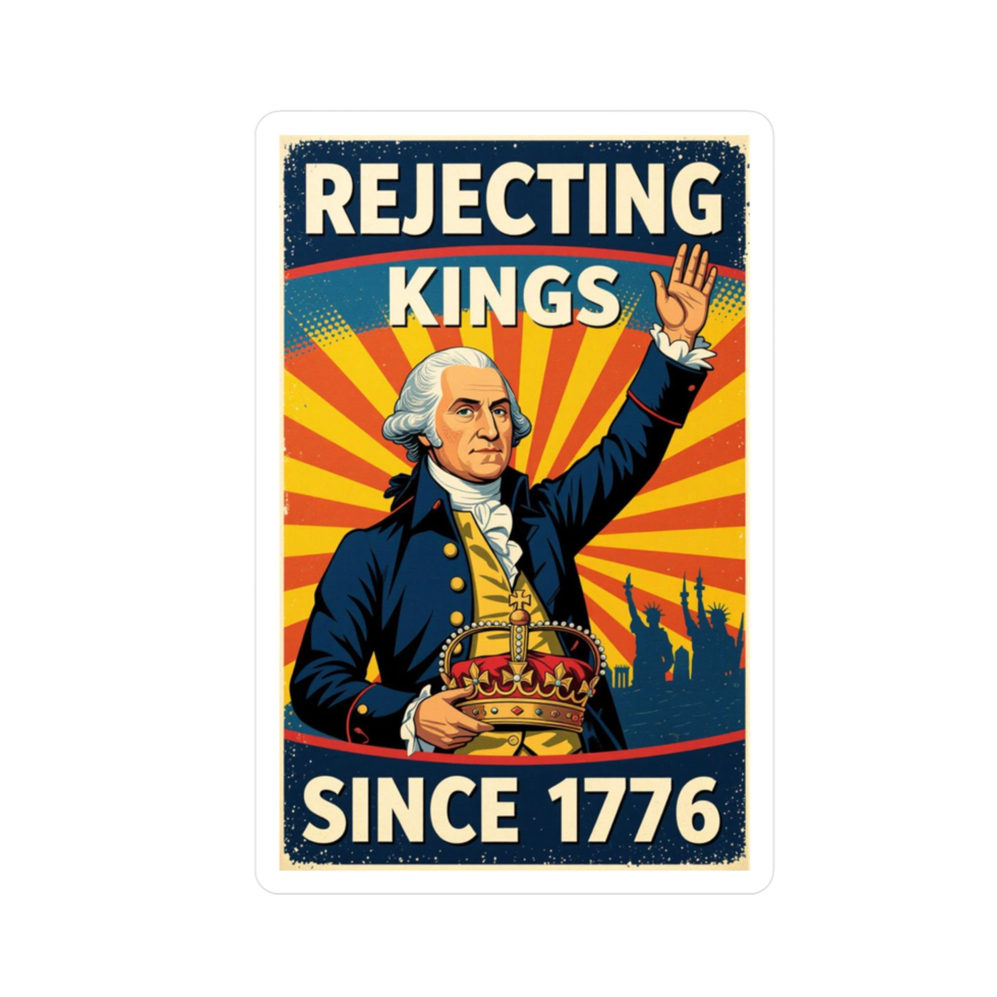 Social Justice "Rejecting Kings Since 1776" Vinyl Decal