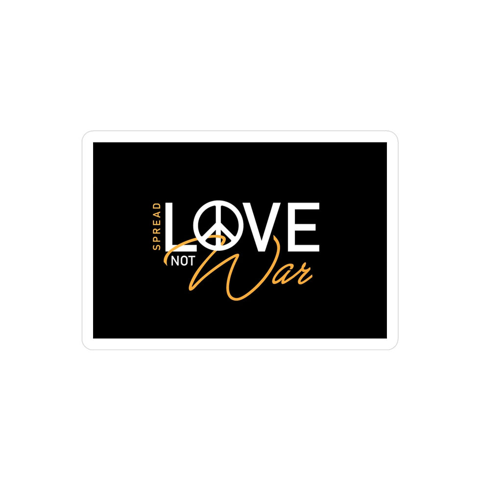 Thumbnail: Vinyl Decal with "Spread Love Not War" Message