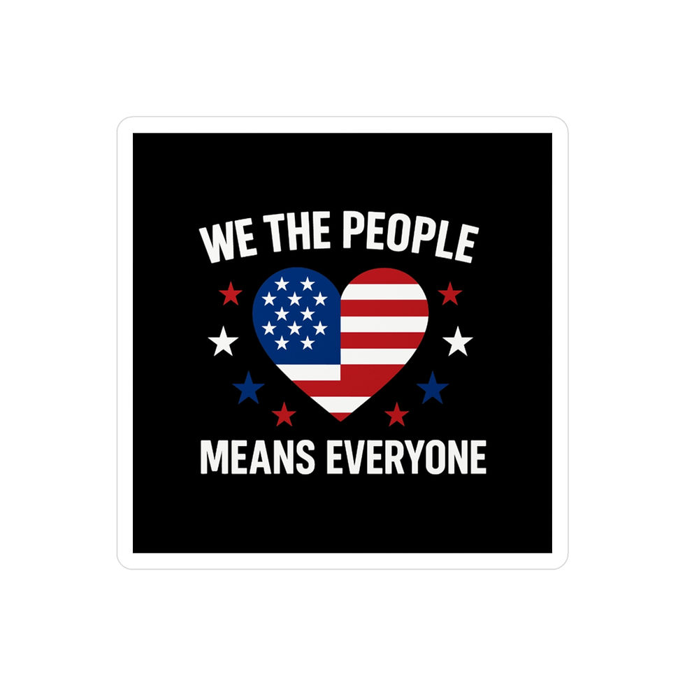 Thumbnail: Social Justice Vinyl Decal with "We The People Means Everyone"
