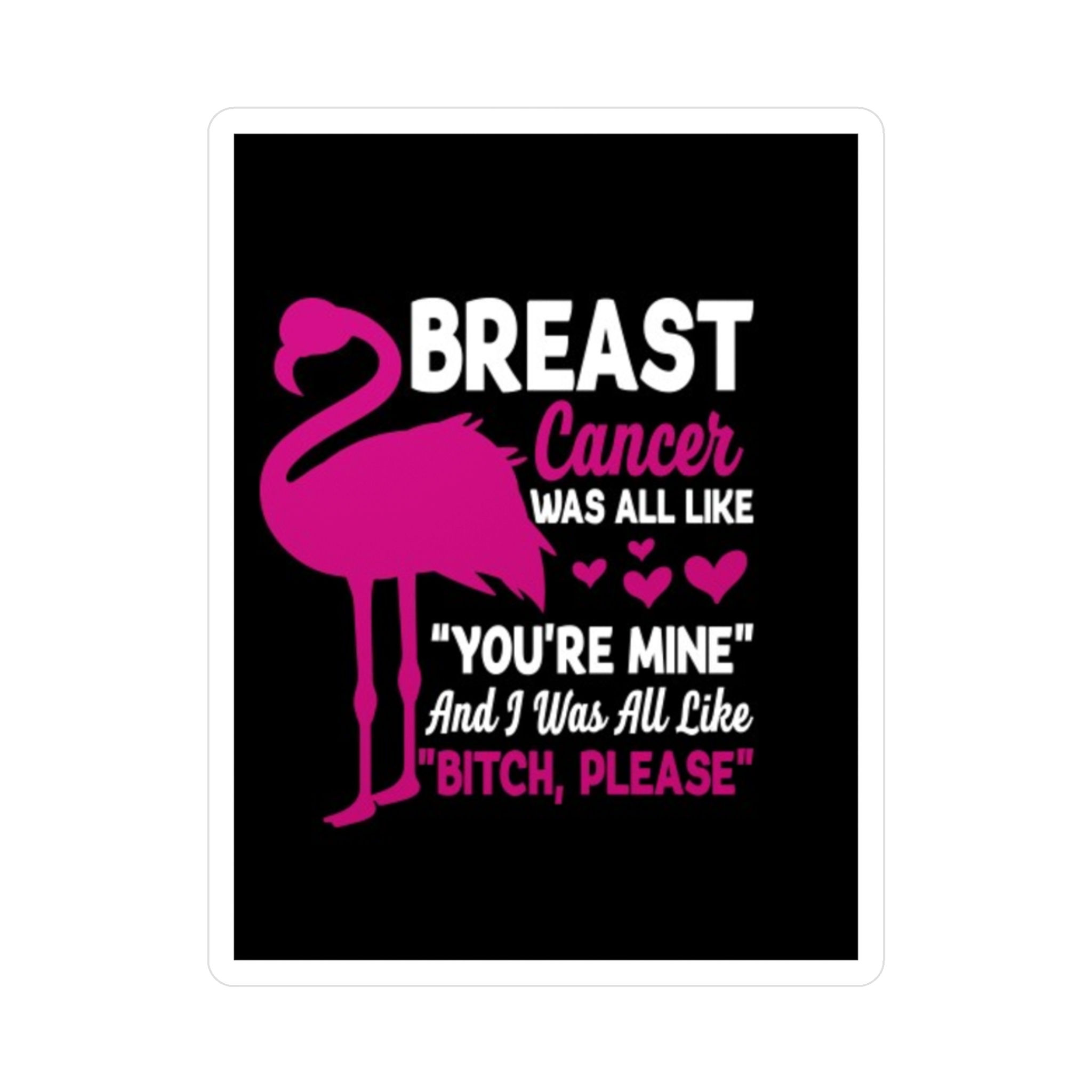 Breast Cancer-Themed Vinyl Decal With Snappy Survivor Come-Back